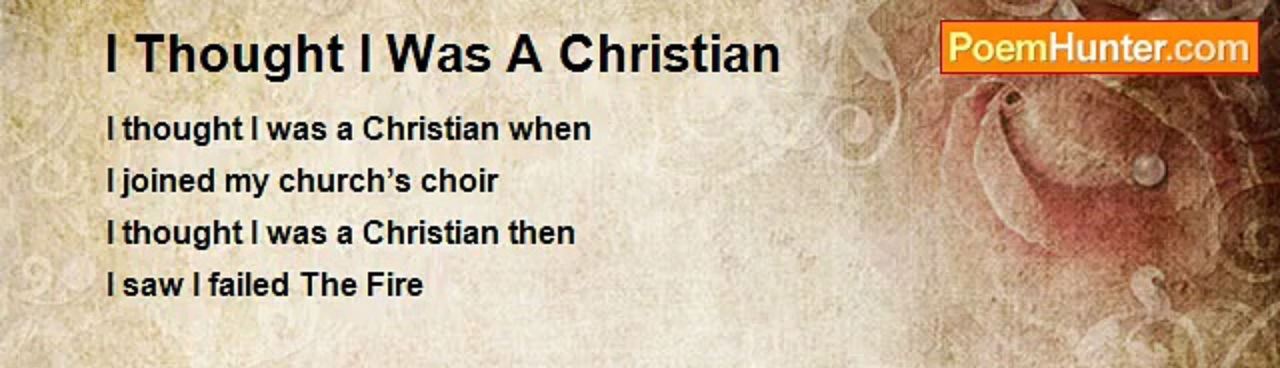 I thought I was a Christian